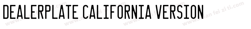 Dealerplate California Version 100字体转换
